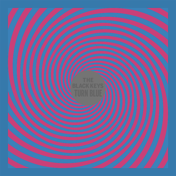 The Black Keys - Turn Blue