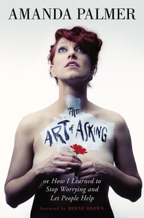 Amanda Palmer - The Art Of Asking