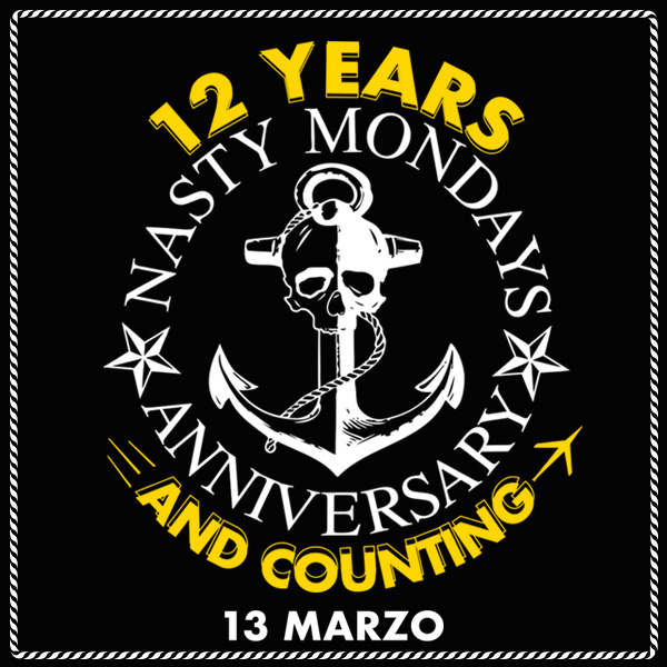 12º Aniversario Nasty Mondays