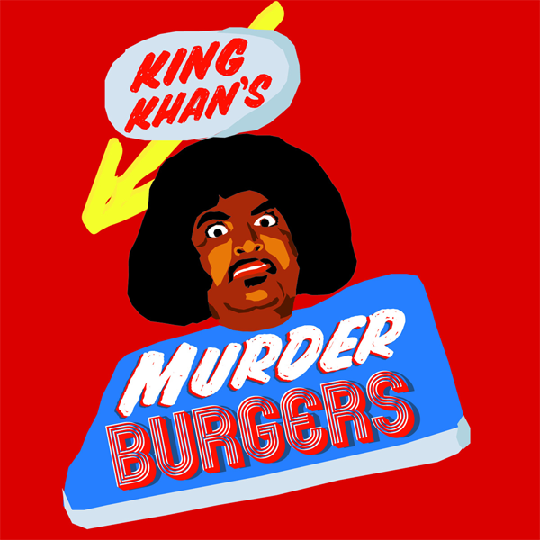 King Khan - Murderburgers