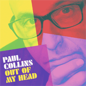 Paul Collins - Out Of My Head