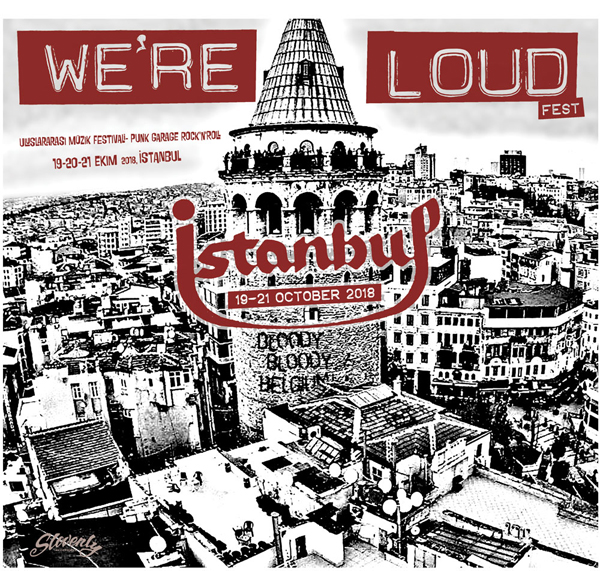 We're Loud Estambul 2018