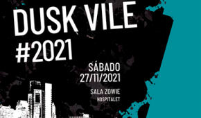 dusk-vile-2021-popchild Dusk Vile #2021