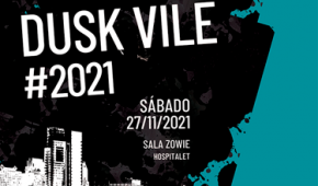 Dusk Vile #2021